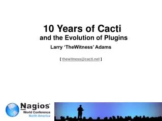 10 Years of Cacti and the Evolution of Plugins