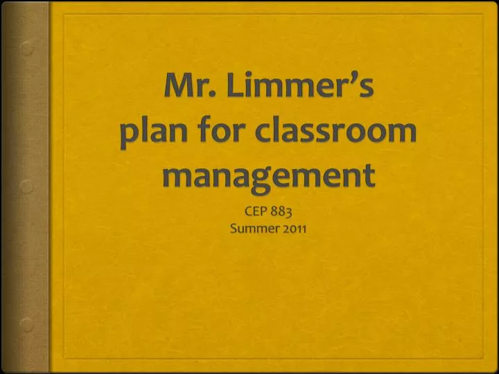 mr limmer s plan for classroom management
