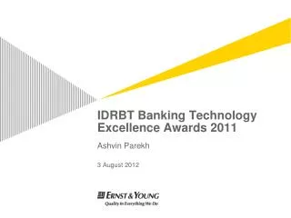 IDRBT Banking Technology Excellence Awards 2011