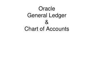 Oracle General Ledger &amp; Chart of Accounts