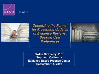 Optimizing the F ormat for Presenting U pdates of Evidence R eviews: Seeking User Preferences