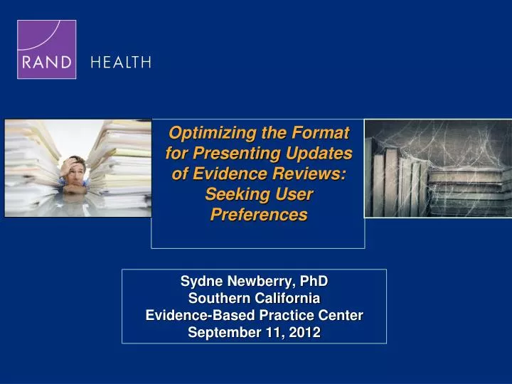 optimizing the f ormat for presenting u pdates of evidence r eviews seeking user preferences