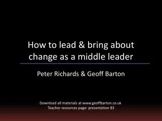 How to lead &amp; bring about change as a middle leader
