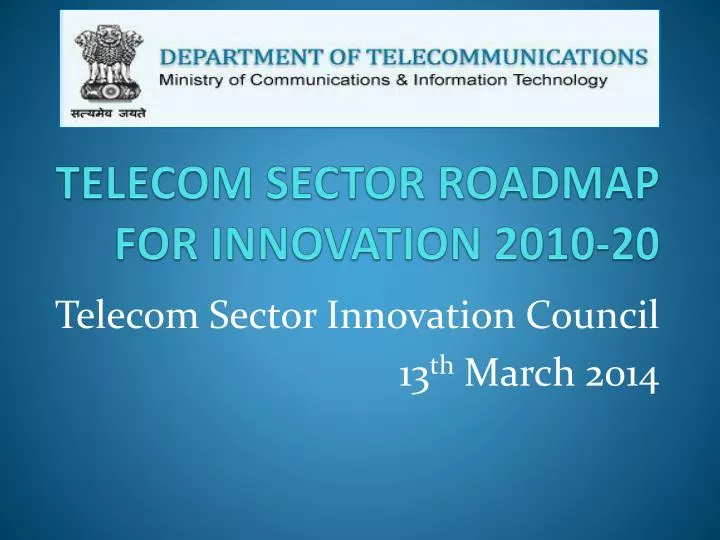 telecom sector roadmap for innovation 2010 20