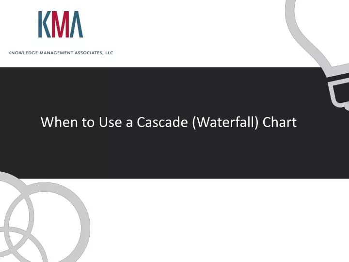 when to use a cascade waterfall chart