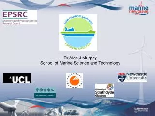 Dr Alan J Murphy School of Marine Science and Technology