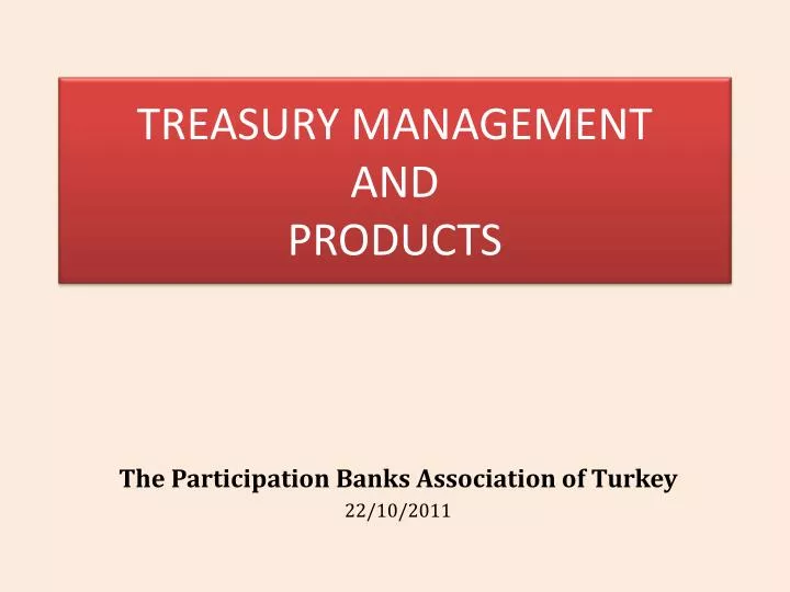 treasury management and products
