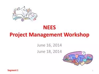 NEES Project Management Workshop