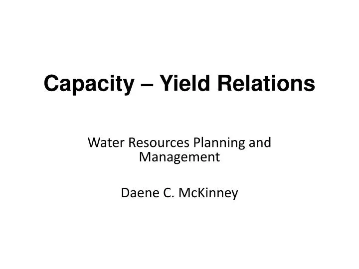 capacity yield relations