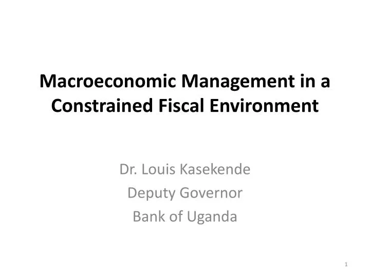 macroeconomic management in a constrained fiscal environment