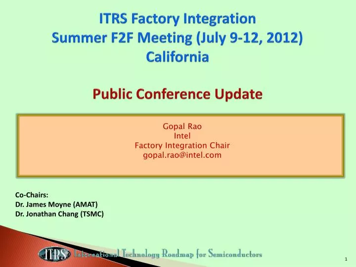 itrs factory integration summer f2f meeting july 9 12 2012 california public conference update