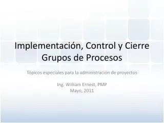 implementaci n control y cierre grupos de procesos