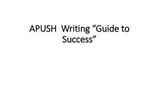 APUSH Writing “Guide to Success”