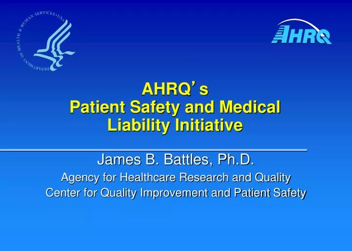 ahrq s patient safety and medical liability initiative