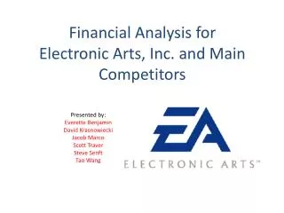 Financial Analysis for Electronic Arts, Inc. and Main Competitors