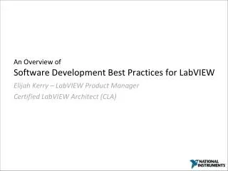 An Overview of Software Development Best Practices for LabVIEW