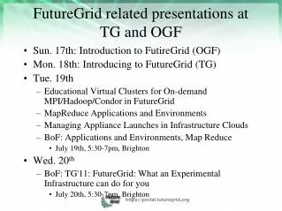 FutureGrid related presentations at TG and OGF