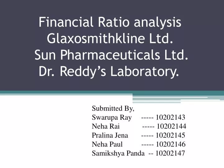 financial ratio analysis glaxosmithkline ltd sun pharmaceuticals ltd dr reddy s laboratory