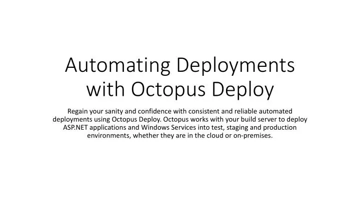 automating deployments with octopus deploy