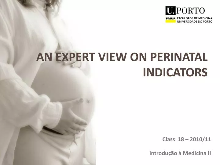 an expert view on perinatal indicators