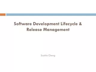 Software Development Lifecycle &amp; Release Management