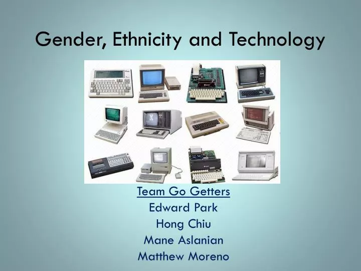 gender ethnicity and technology