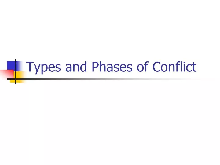 types and phases of conflict