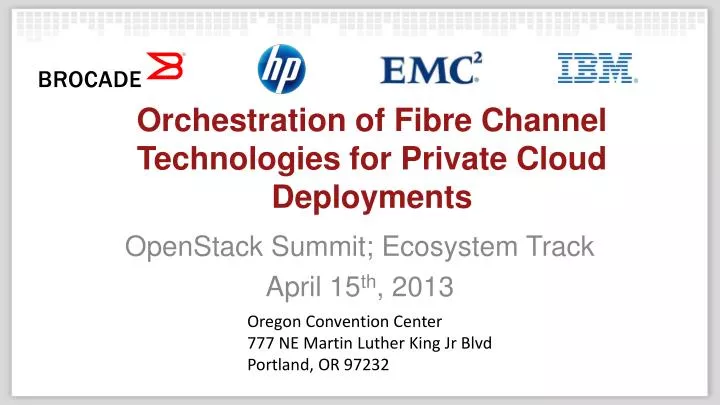 orchestration of fibre channel technologies for private cloud deployments