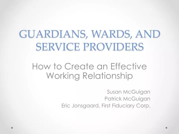 guardians wards and service providers