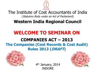 The Institute of Cost Accountants of India ( Statutory Body under an Act of Parliament ) Western India Regional Council