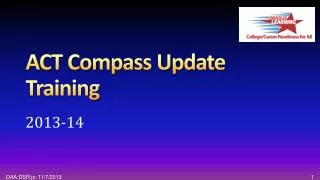 ACT Compass Update Training
