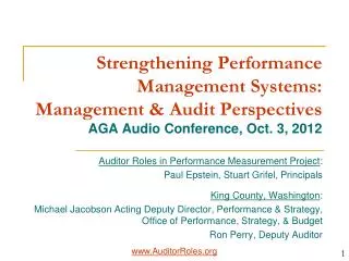 Strengthening Performance Management Systems: Management &amp; Audit Perspectives AGA Audio Conference, Oct. 3, 2012