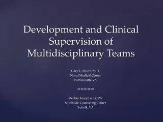 Development and Clinical Supervision of Multidisciplinary Teams