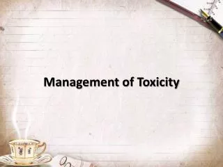 Management of Toxicity