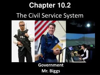 The Civil Service System