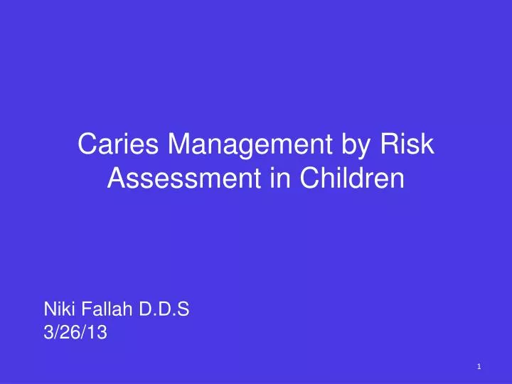 caries management by risk assessment in children