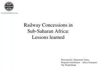 Railway Concessions in Sub-Saharan Africa: Lessons learned