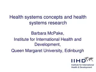 Health systems concepts and health systems research