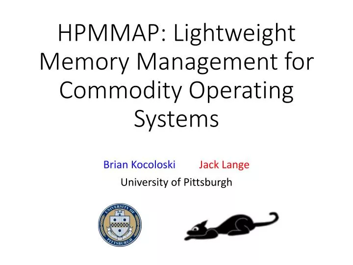 hpmmap lightweight memory management for commodity operating systems