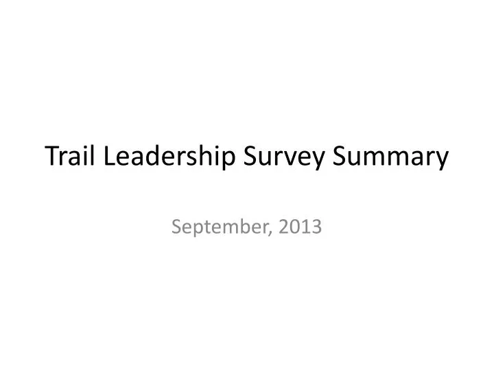 trail leadership survey summary