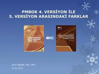 pmbok 4 vers yon le 5 vers yon arasindak farklar