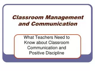 Classroom Management and Communication