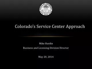 Mike Hardin Business and Licensing Division Director May 20, 2014