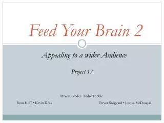 Feed Your Brain 2