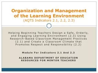 Organization and Management of the Learning Environment (AQTS Indicators 2.1, 2.2, 2.3)
