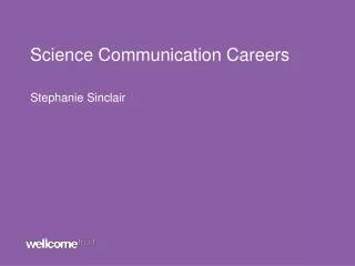 Science Communication Careers