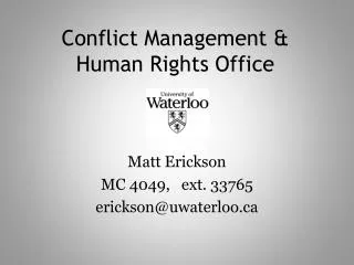 Conflict Management &amp; Human Rights Office