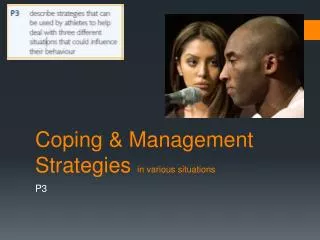 Coping &amp; Management Strategies in various situations