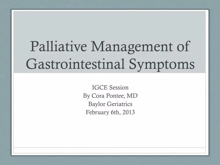 palliative management of gastrointestinal symptoms