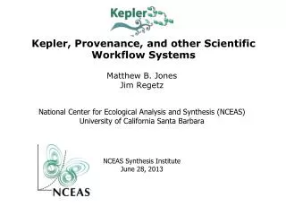 Kepler, Provenance, and other Scientific Workflow Systems